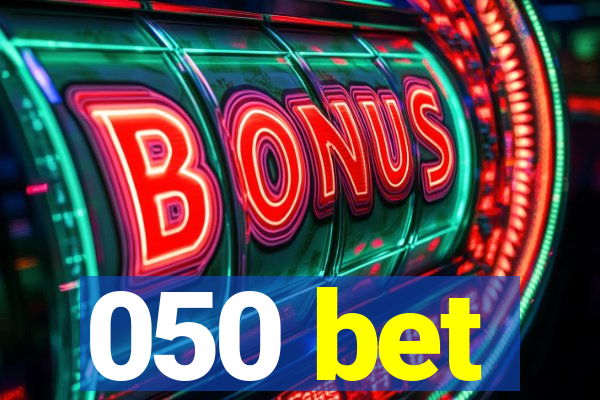 050 bet